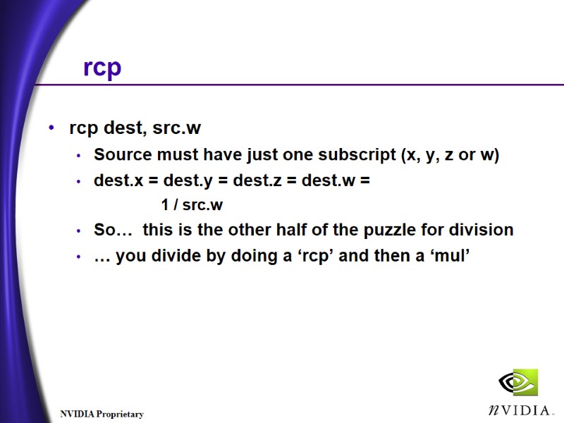 rcp rcp dest, src.w Source must have just one subscript (x, y, z or rcp rcp dest, src.w Source must have just one subscript (x, y, z or